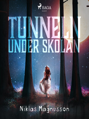 cover image of Tunneln under skolan